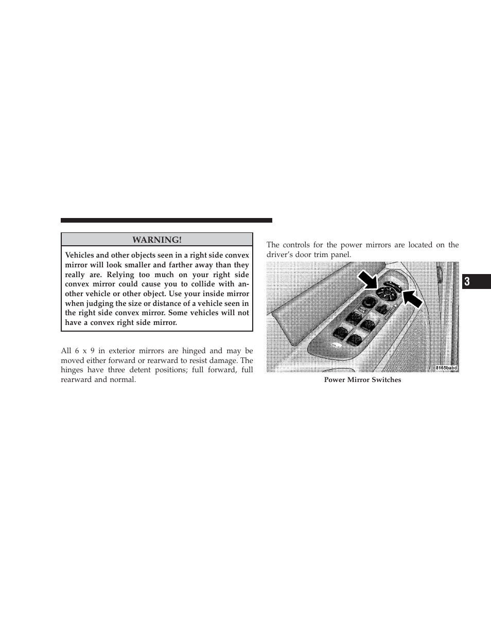 Outside mirrors folding feature, Power mirrors - if equipped, Power mirrors — if equipped | Dodge 2009 Ram Chassis Cab User Manual | Page 85 / 429