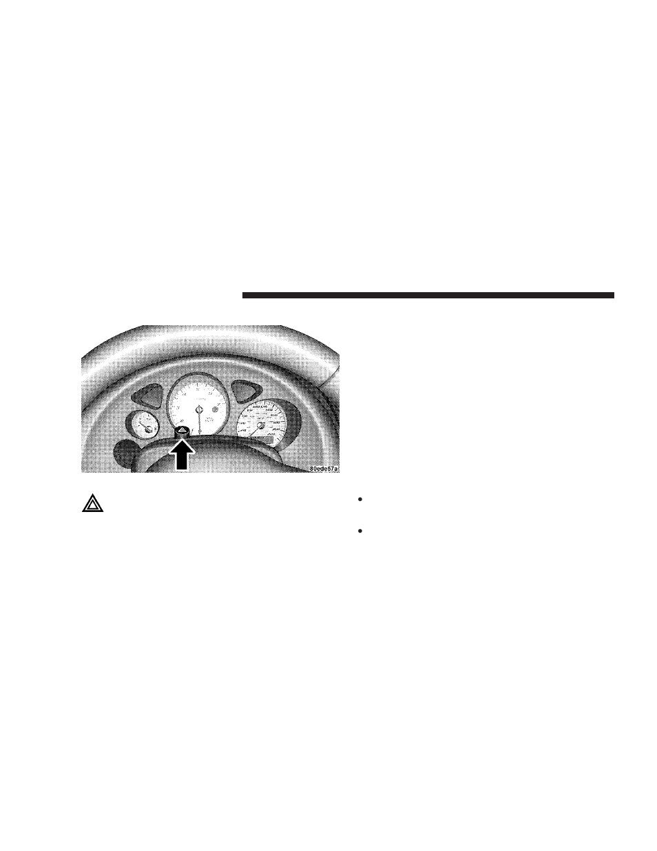 Hazard warning flasher, If your engine overheats | Dodge 2008 Viper User Manual | Page 177 / 303