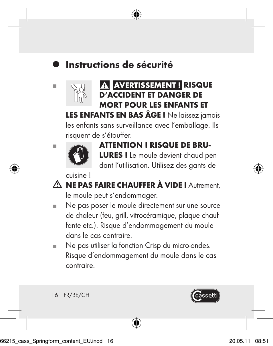 Instructions de sécurité | Cassetti Silicone Springform Cake Tin User Manual | Page 14 / 75