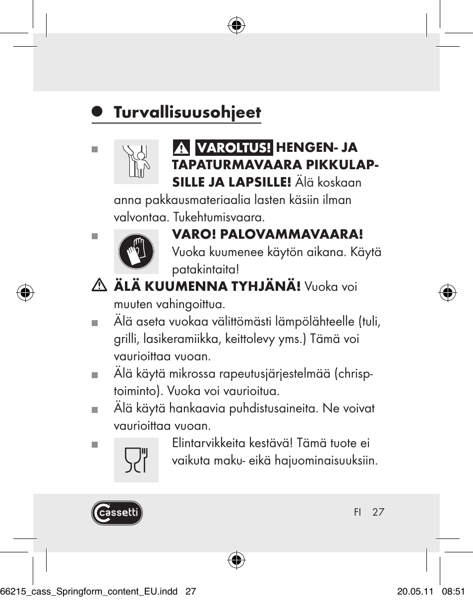 Turvallisuusohjeet | Cassetti Silicone Springform Cake Tin User Manual | Page 25 / 75