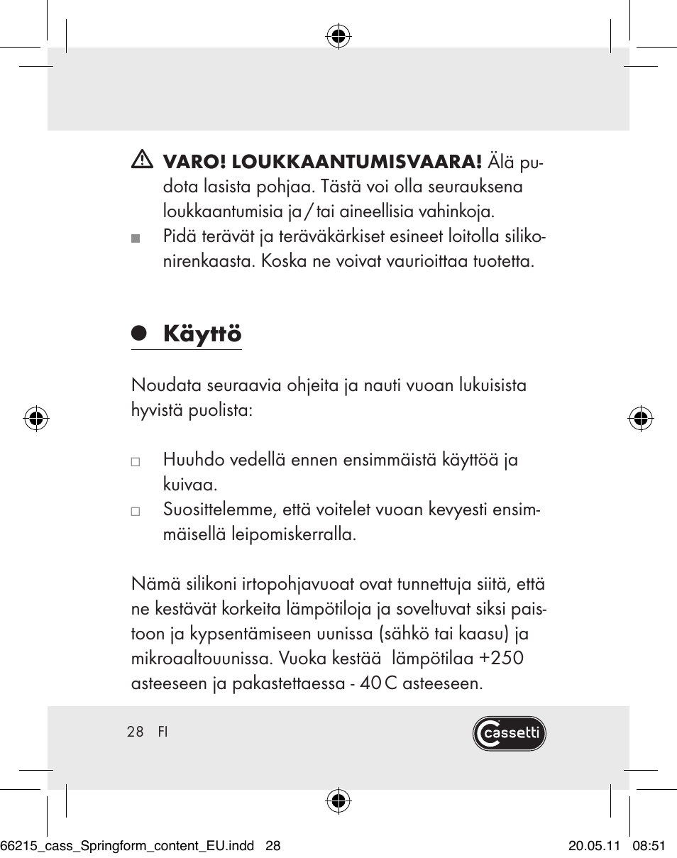 Käyttö | Cassetti Silicone Springform Cake Tin User Manual | Page 26 / 75