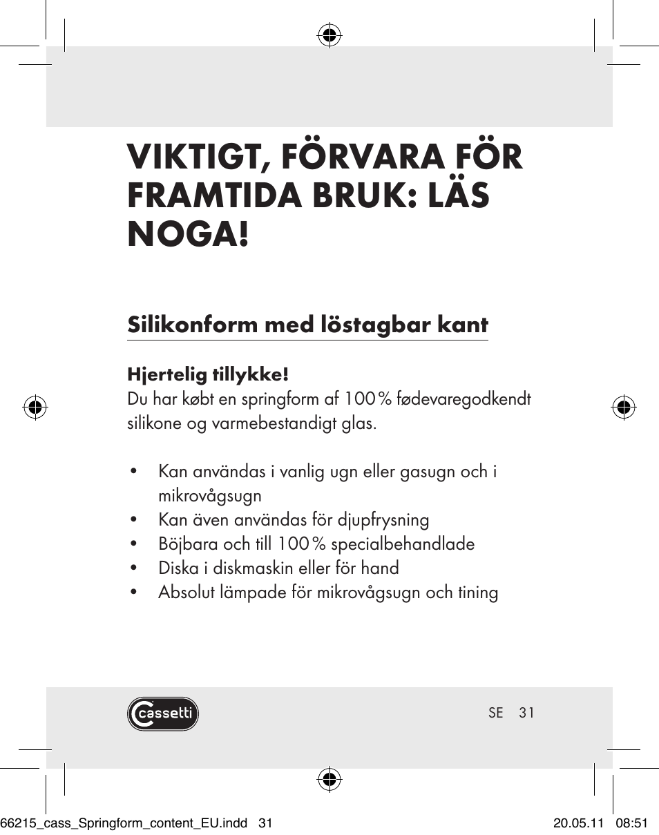 Viktigt, förvara för framtida bruk: läs noga, Silikonform med löstagbar kant | Cassetti Silicone Springform Cake Tin User Manual | Page 29 / 75