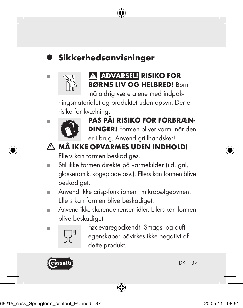 Sikkerhedsanvisninger | Cassetti Silicone Springform Cake Tin User Manual | Page 35 / 75