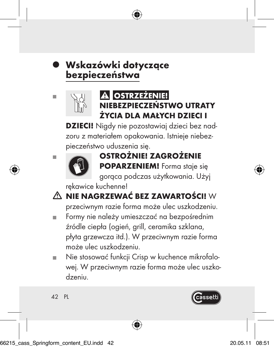 Wskazówki dotyczące bezpieczeństwa | Cassetti Silicone Springform Cake Tin User Manual | Page 40 / 75