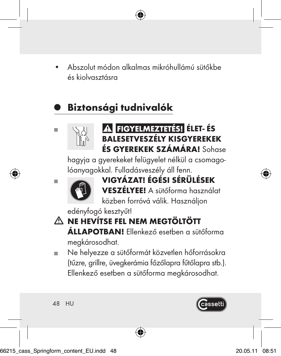 Biztonsági tudnivalók | Cassetti Silicone Springform Cake Tin User Manual | Page 46 / 75