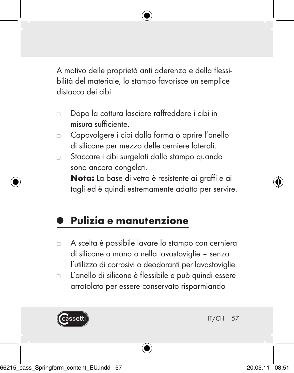 Pulizia e manutenzione | Cassetti Silicone Springform Cake Tin User Manual | Page 55 / 75