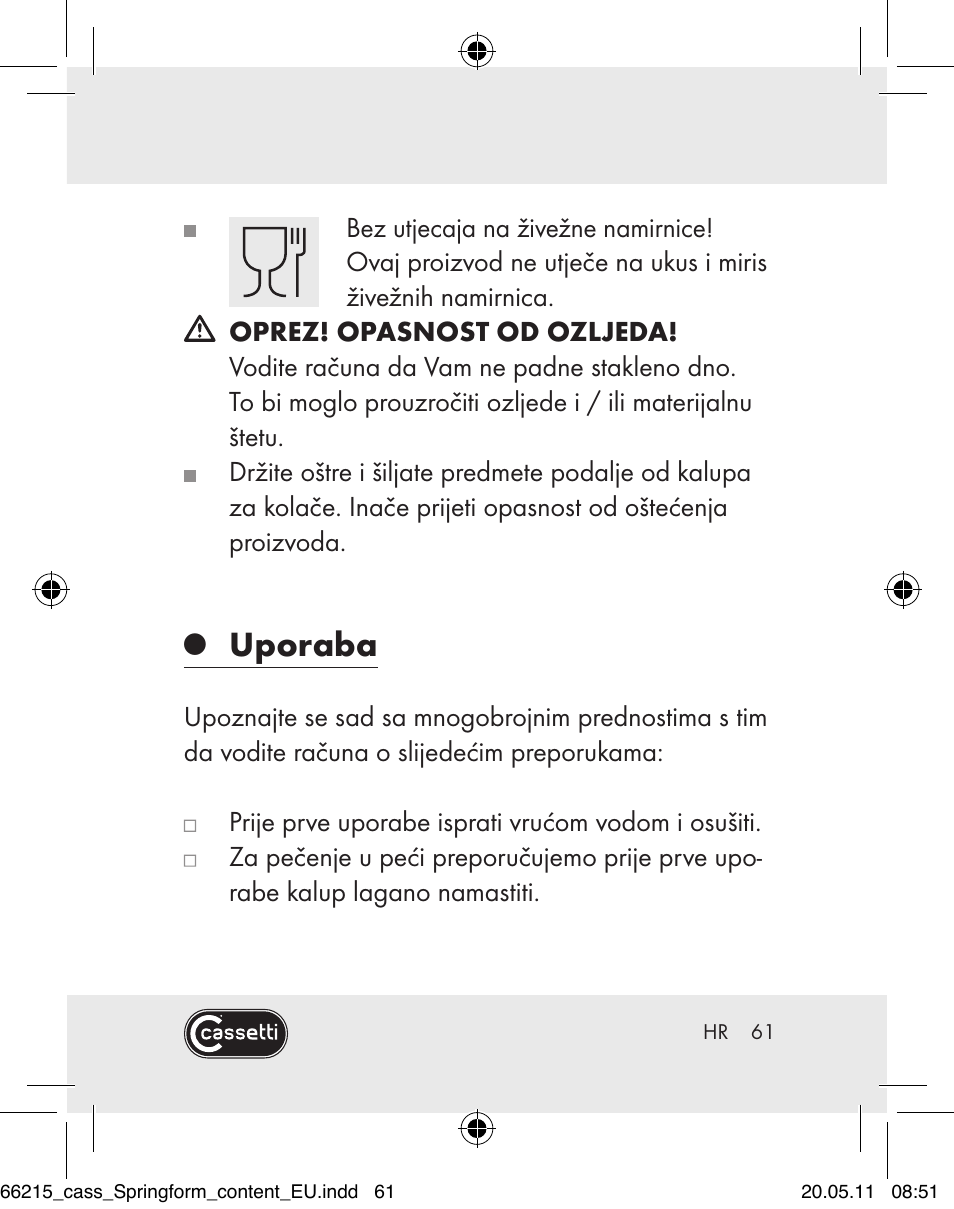 Uporaba | Cassetti Silicone Springform Cake Tin User Manual | Page 59 / 75