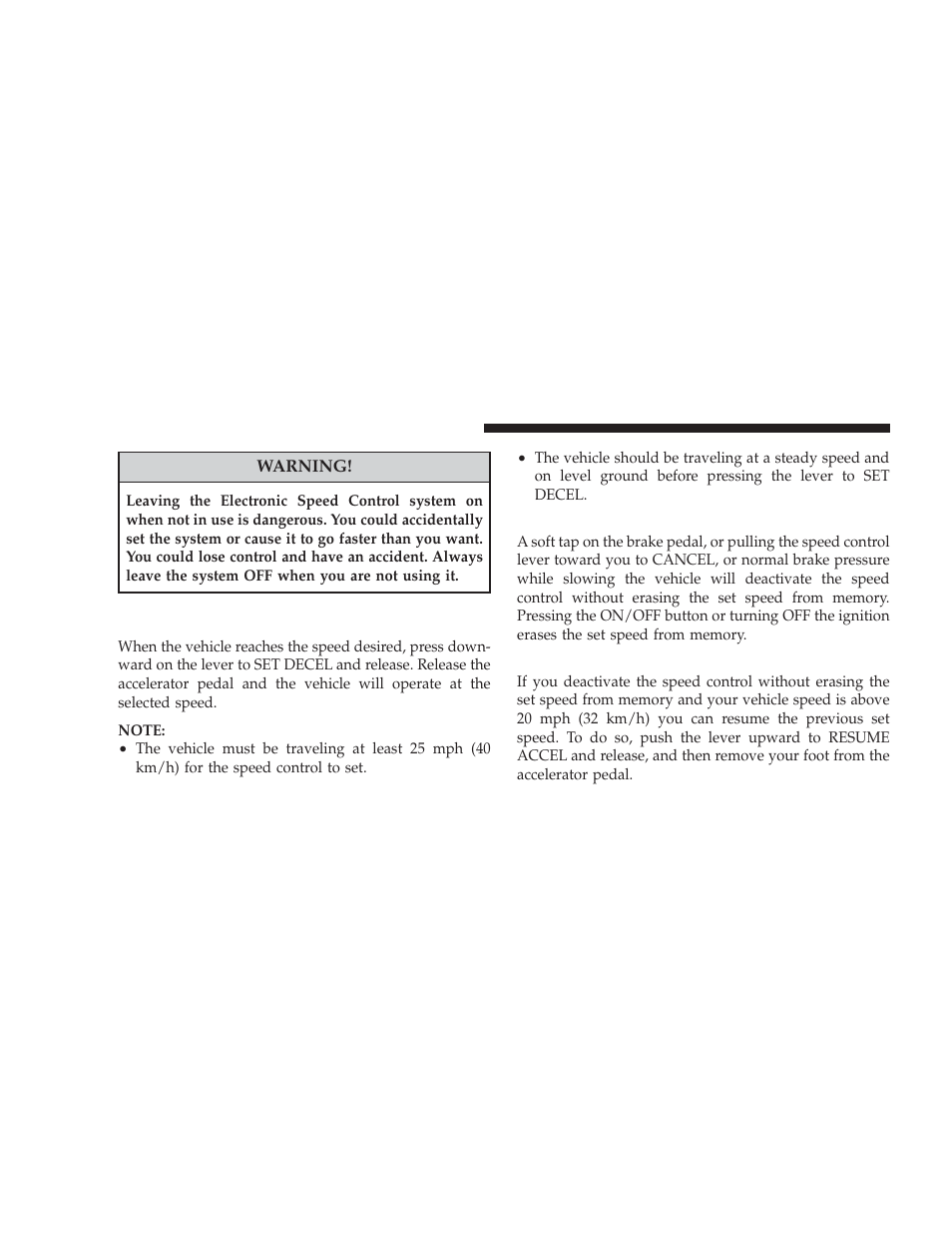 To set at a desired speed, To deactivate, To resume speed | Dodge 2009 Journey User Manual | Page 162 / 523
