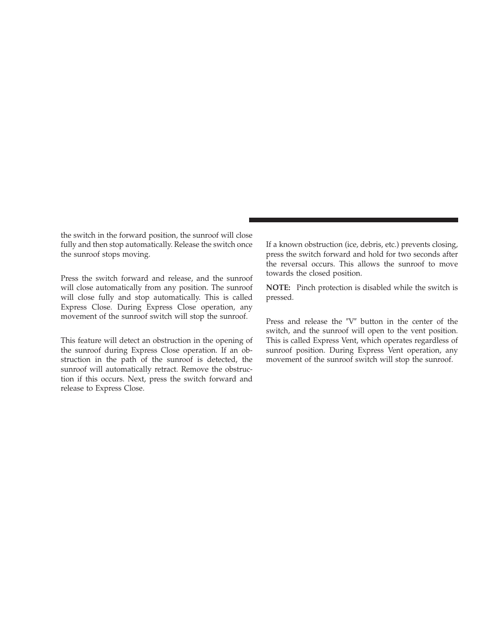 Closing sunroof - express, Pinch protect feature, Pinch protect override | Venting sunroof - express | Dodge 2009 Journey User Manual | Page 174 / 523