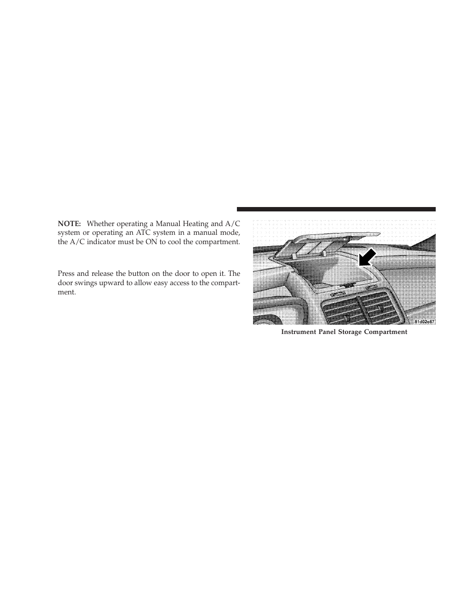 Instrument panel storage compartment - if equipped | Dodge 2009 Journey User Manual | Page 184 / 523