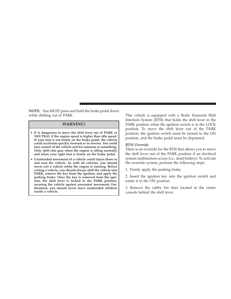 Brake/transaxle interlock system | Dodge 2009 Journey User Manual | Page 314 / 523