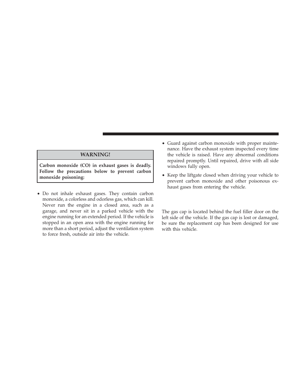 Carbon monoxide warnings, Adding fuel, Fuel filler cap (gas cap) | Dodge 2009 Journey User Manual | Page 374 / 523