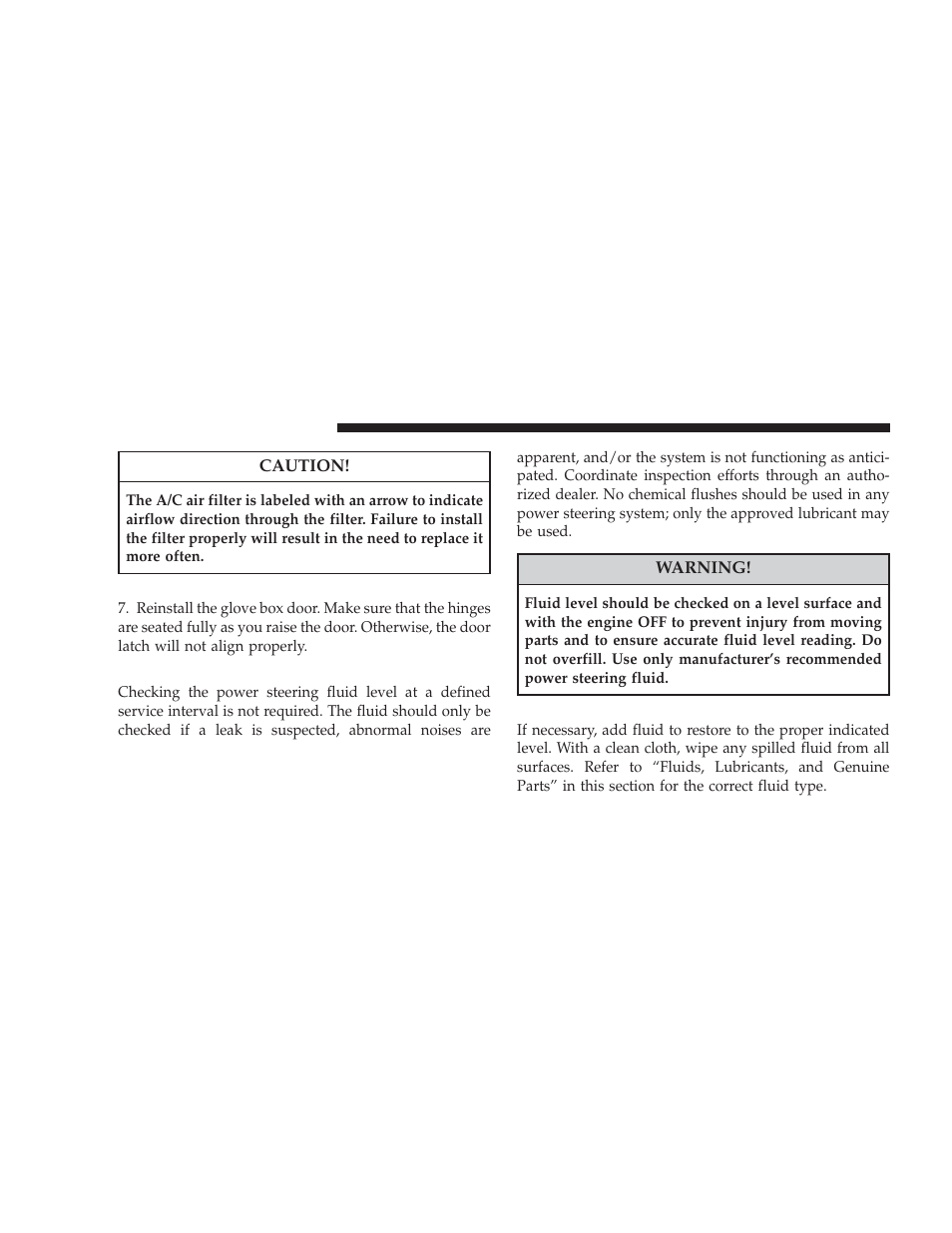 Power steering - fluid check | Dodge 2009 Journey User Manual | Page 438 / 523