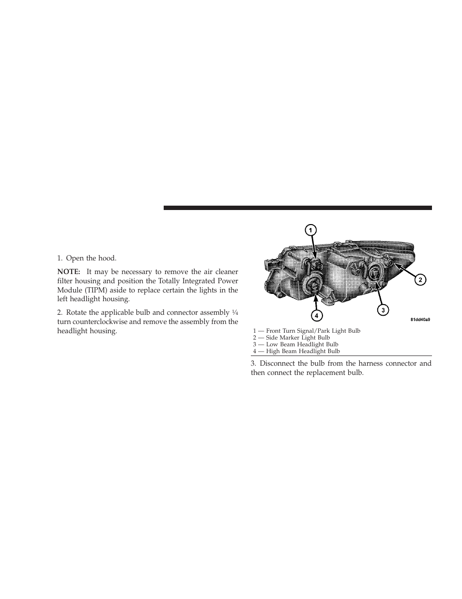 Bulb replacement | Dodge 2009 Journey User Manual | Page 468 / 523