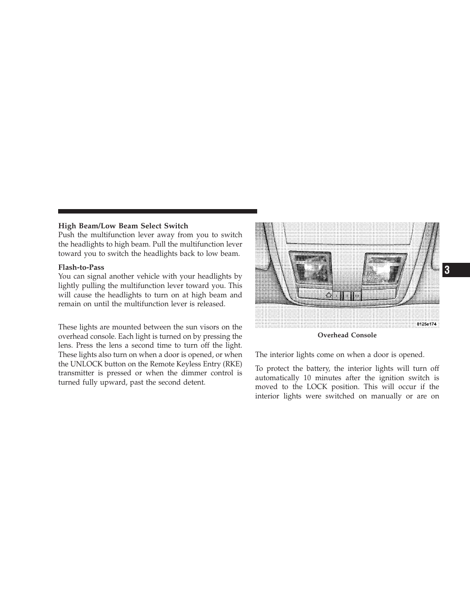 Overhead console map/reading lights, Interior lights | Dodge 2009 Charger User Manual | Page 137 / 484