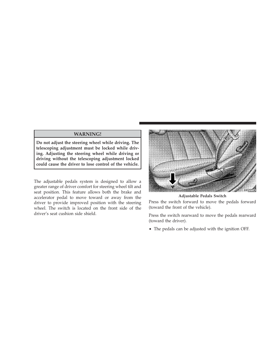 Adjustable pedals - if equipped, Adjustable pedals — if equipped | Dodge 2009 Charger User Manual | Page 142 / 484