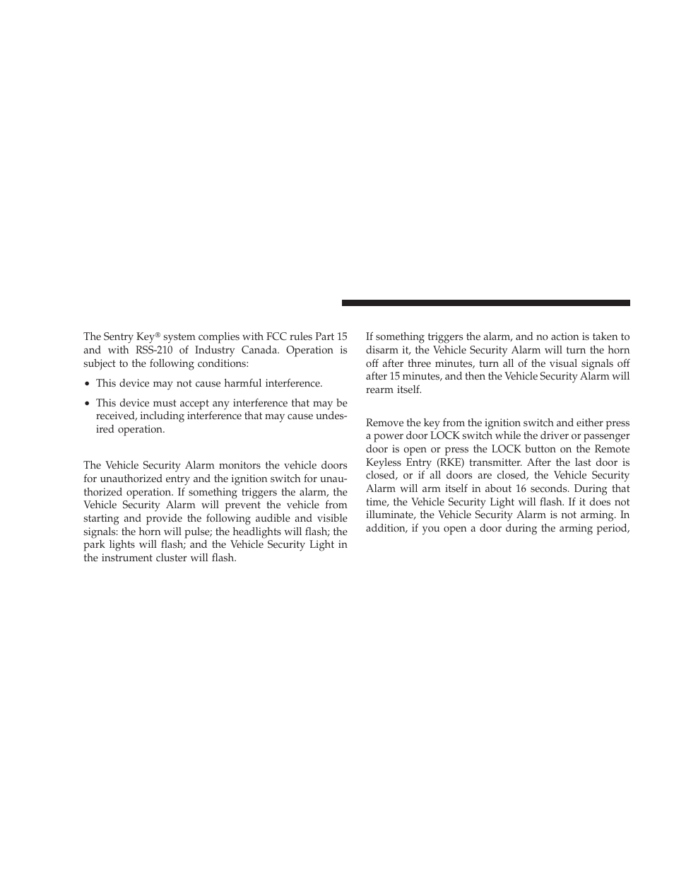 General information, Vehicle security alarm - if equipped, Rearming of the system | To arm the system, Vehicle security alarm — if equipped | Dodge 2009 Charger User Manual | Page 20 / 484