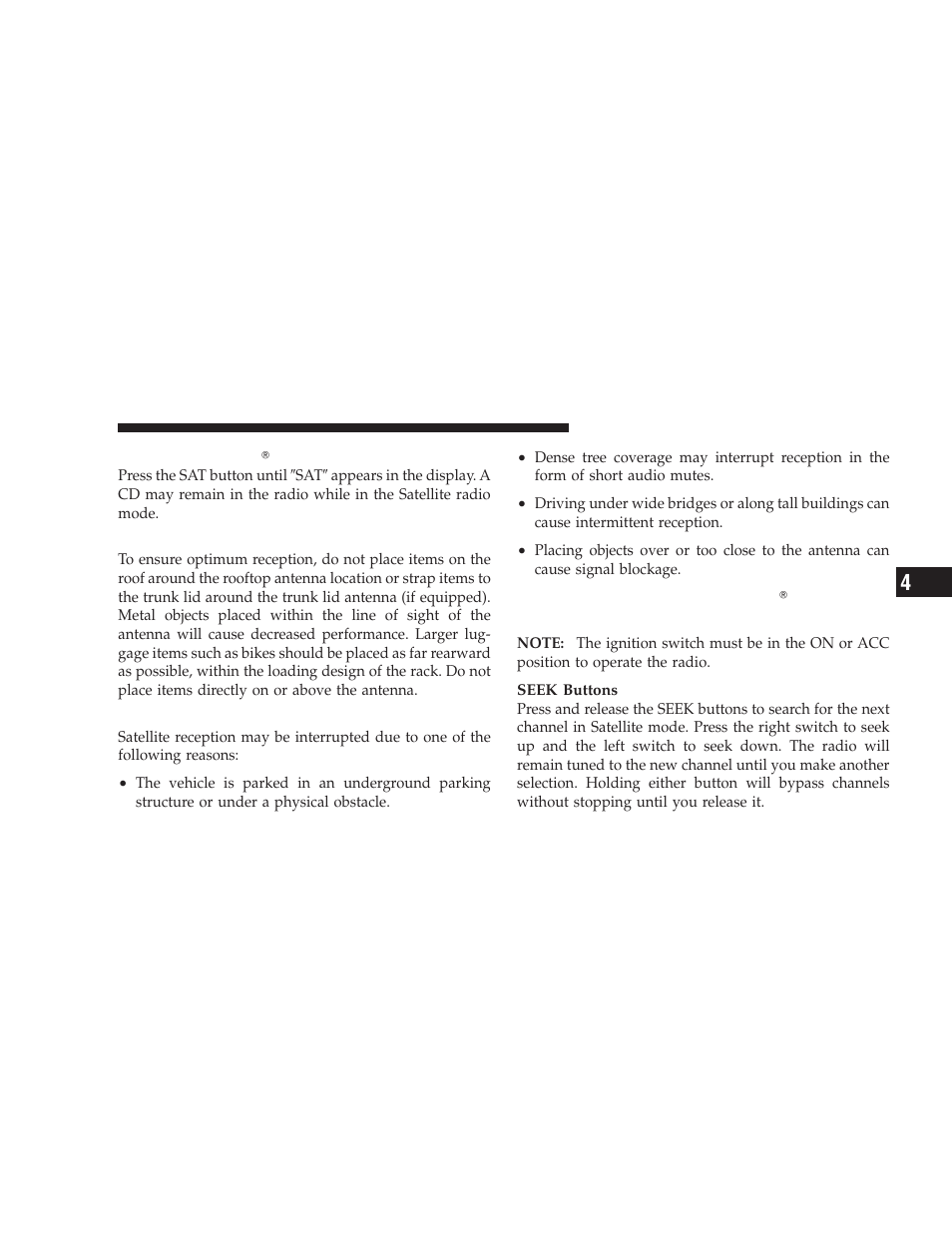 Selecting uconnect studios (satellite) mode, Satellite antenna, Reception quality | Selecting uconnect௡ studios, Satellite) mode, Operating instructions — uconnect௡ studios | Dodge 2009 Charger User Manual | Page 245 / 484