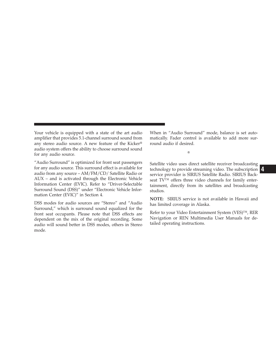 Video entertainment system (ves) - if equipped, Uconnect studios௡ (sirius backseat tv™), If equipped | Dodge 2009 Charger User Manual | Page 249 / 484