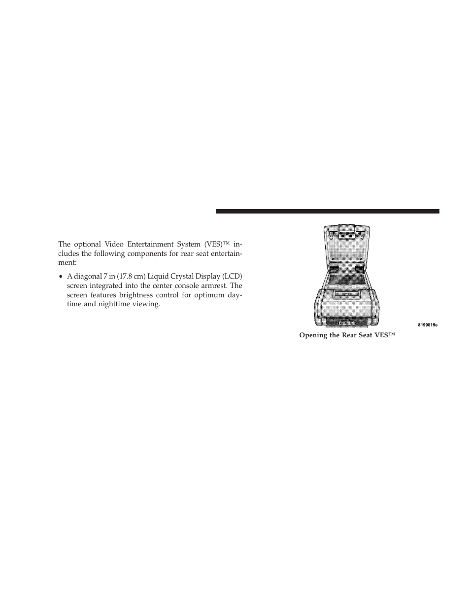 Video entertainment system (ves), If equipped | Dodge 2009 Charger User Manual | Page 250 / 484