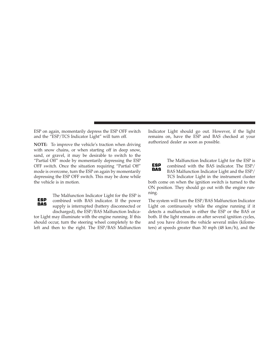 Synchronizing esp, Esp/bas malfunction indicator light and, Esp/tcs indicator light | Dodge 2009 Charger User Manual | Page 302 / 484