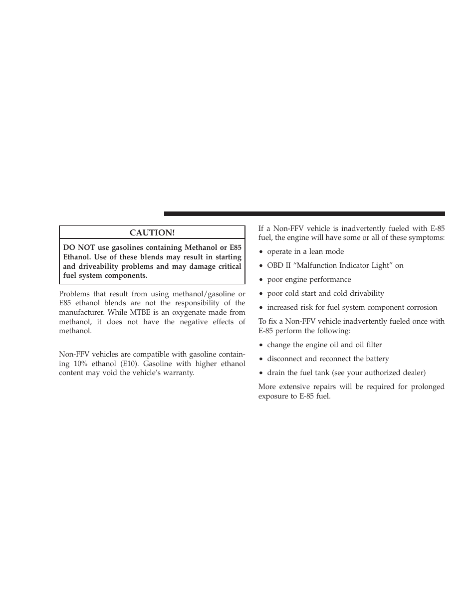 E-85 usage in non-flex fuel vehicles | Dodge 2009 Charger User Manual | Page 336 / 484