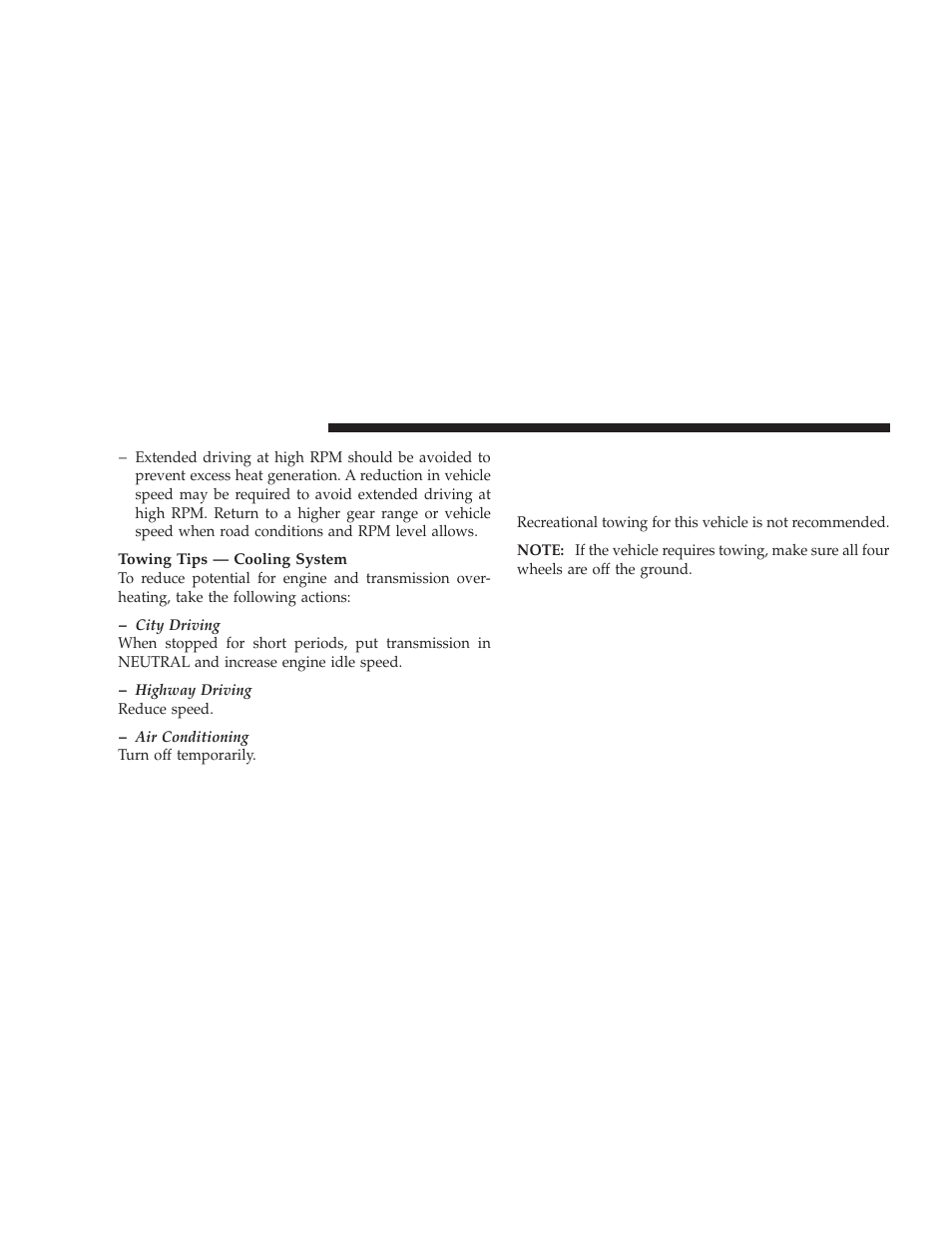 Recreational towing (behind motorhome, etc.), Two-wheel drive and all-wheel drive, Recreational towing | Behind motorhome, etc.) | Dodge 2009 Charger User Manual | Page 356 / 484