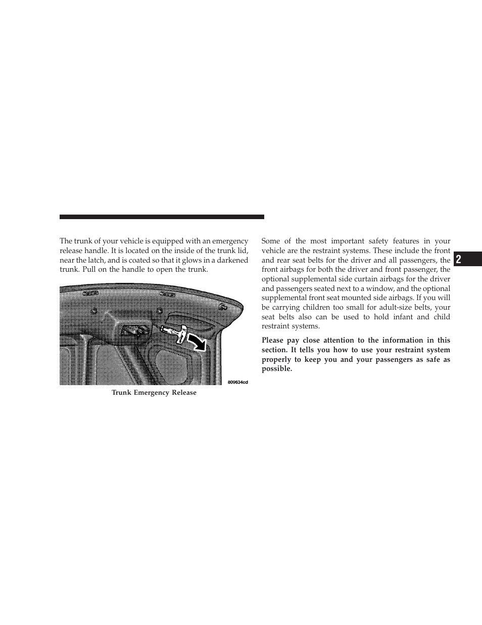 Trunk emergency release, Occupant restraints | Dodge 2009 Charger User Manual | Page 43 / 484