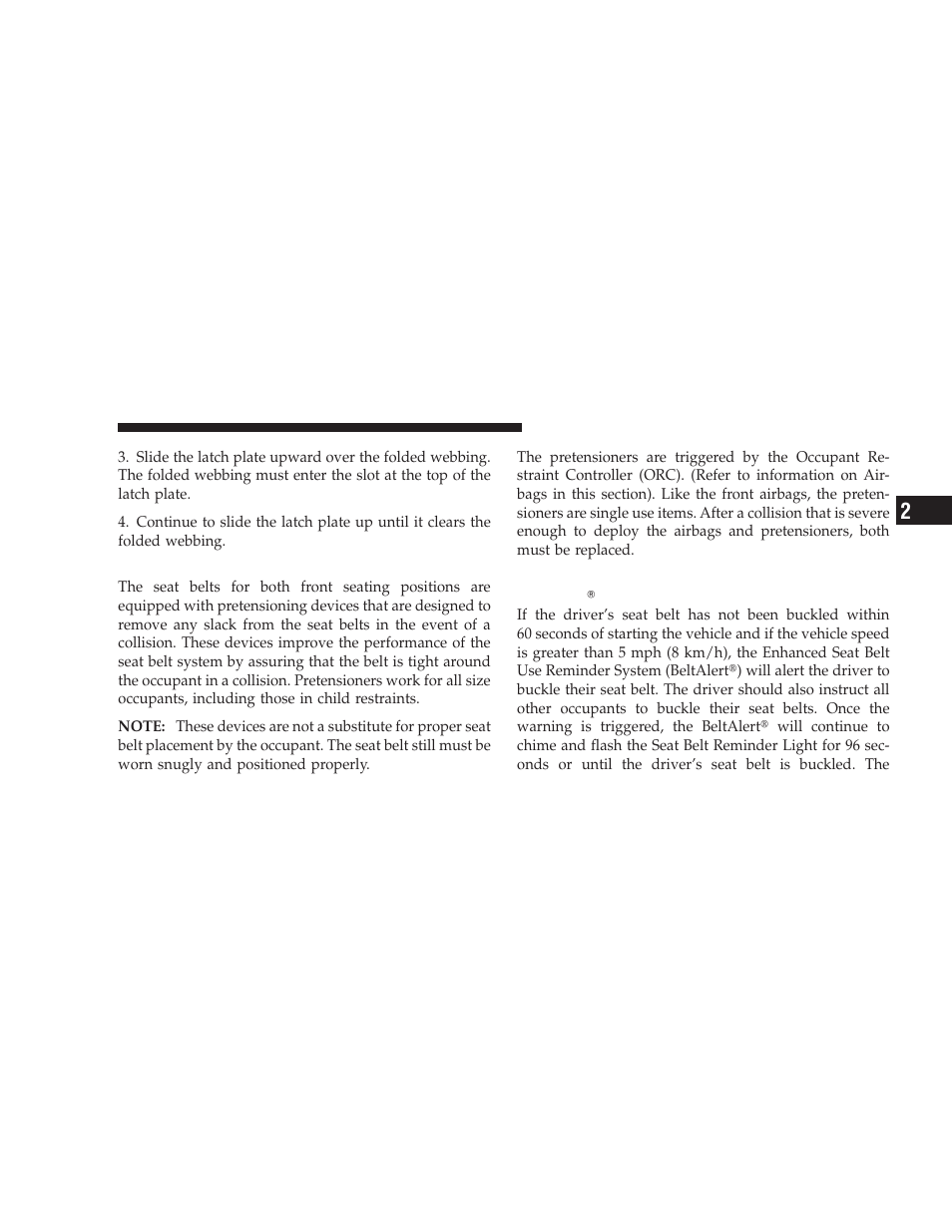 Seat belt pretensioners, Enhanced seat belt use reminder system (beltalert), Enhanced seat belt use reminder system | Beltalert | Dodge 2009 Charger User Manual | Page 51 / 484