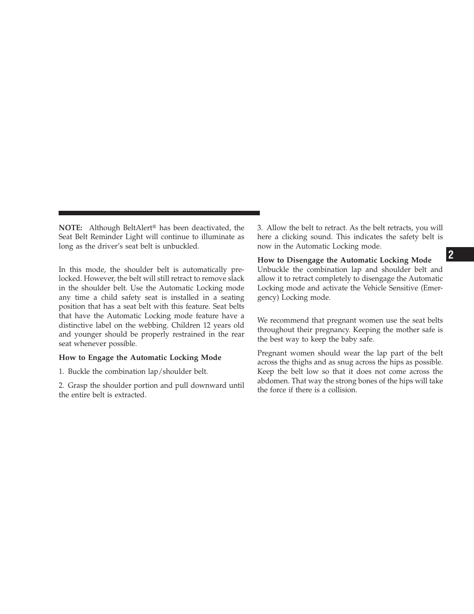 Automatic locking mode - if equipped, Seat belts and pregnant women, Automatic locking mode — if equipped | Dodge 2009 Charger User Manual | Page 53 / 484