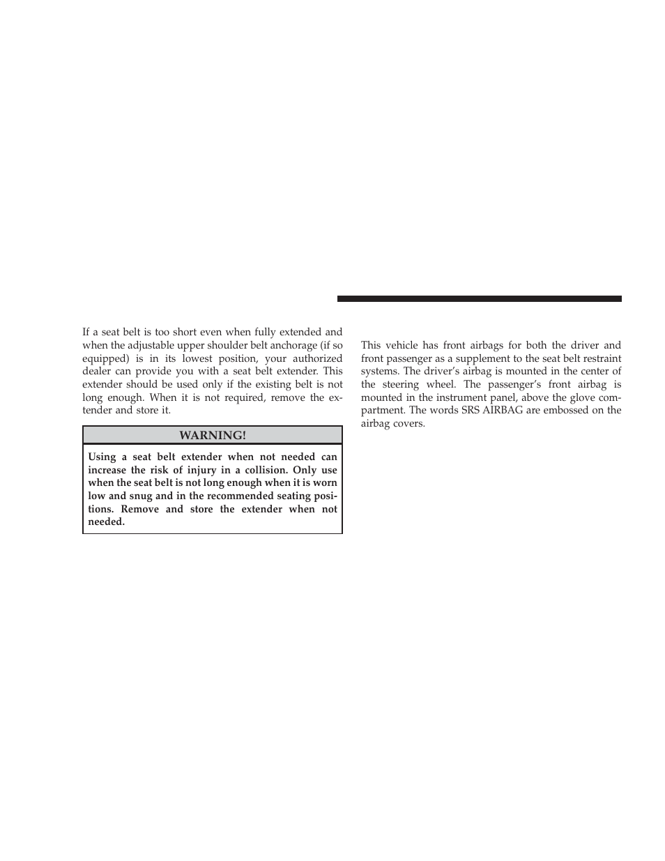 Seat belt extender, Driver and front passenger supplemental, Restraint system (srs) - airbag | Dodge 2009 Charger User Manual | Page 54 / 484