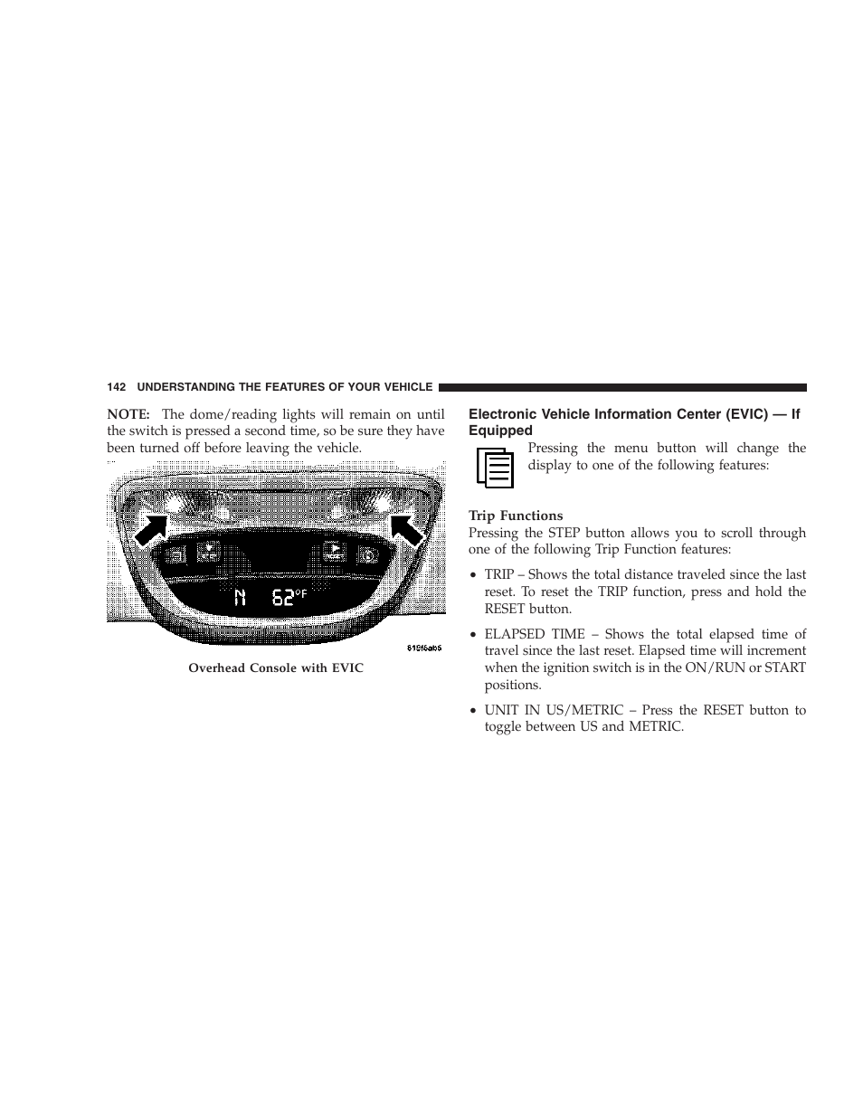 Electronic vehicle information center (evic) — if, Equipped | Dodge 2007 Ram Chassis Cab User Manual | Page 142 / 532