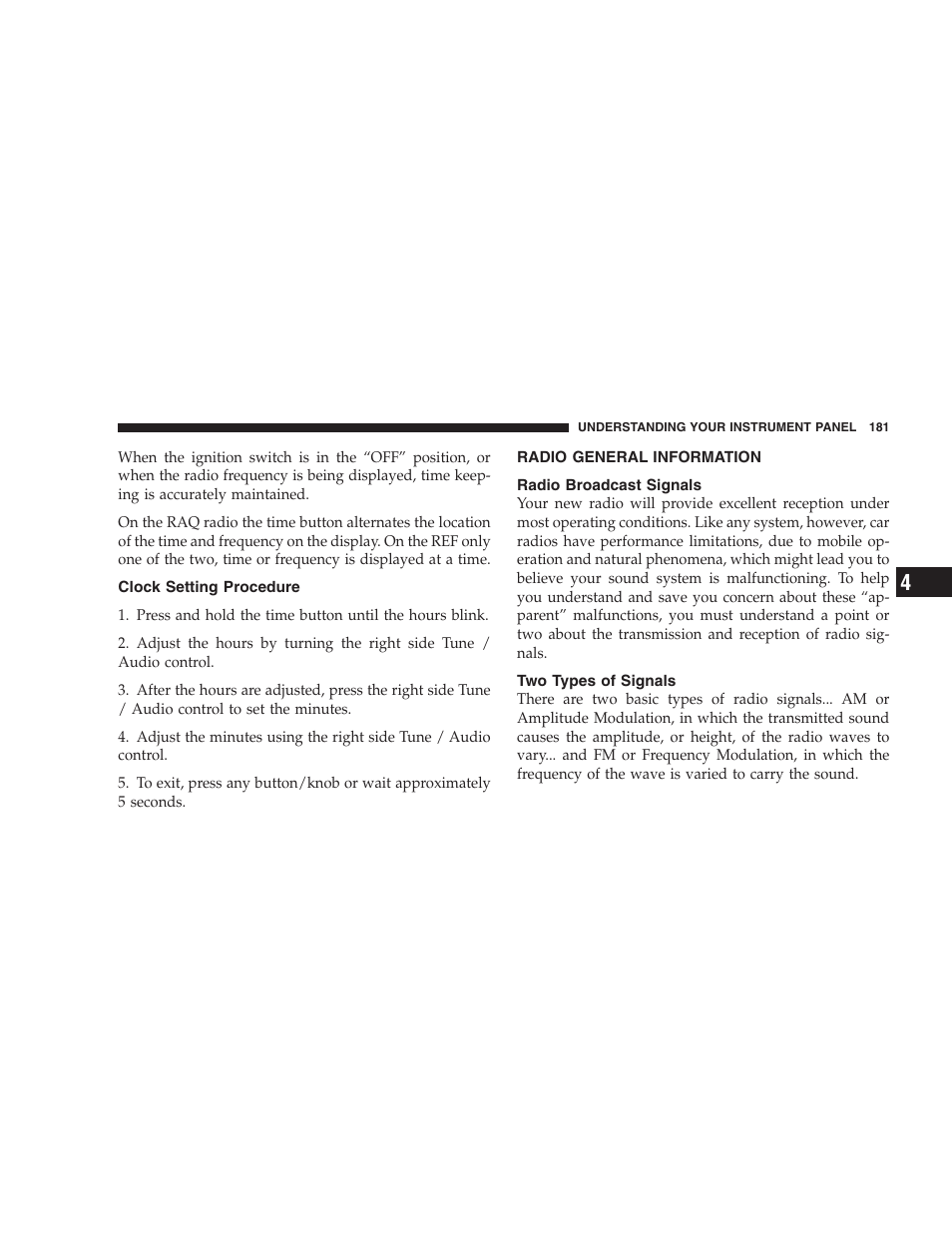 Clock setting procedure, Radio general information, Radio broadcast signals | Two types of signals | Dodge 2007 Ram Chassis Cab User Manual | Page 181 / 532