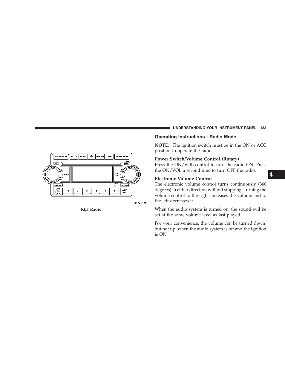 Operating instructions - radio mode | Dodge 2007 Ram Chassis Cab User Manual | Page 183 / 532