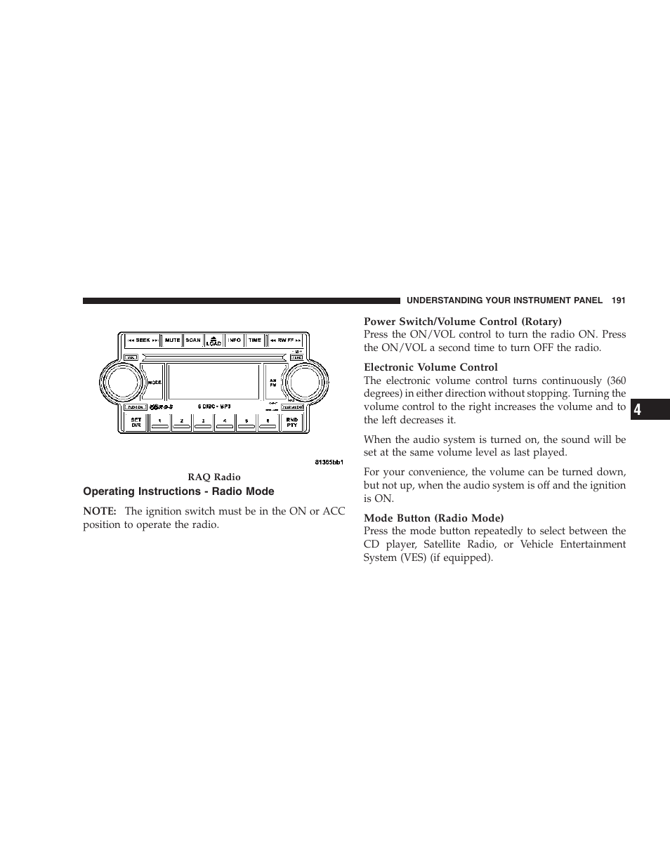 Operating instructions - radio mode | Dodge 2007 Ram Chassis Cab User Manual | Page 191 / 532