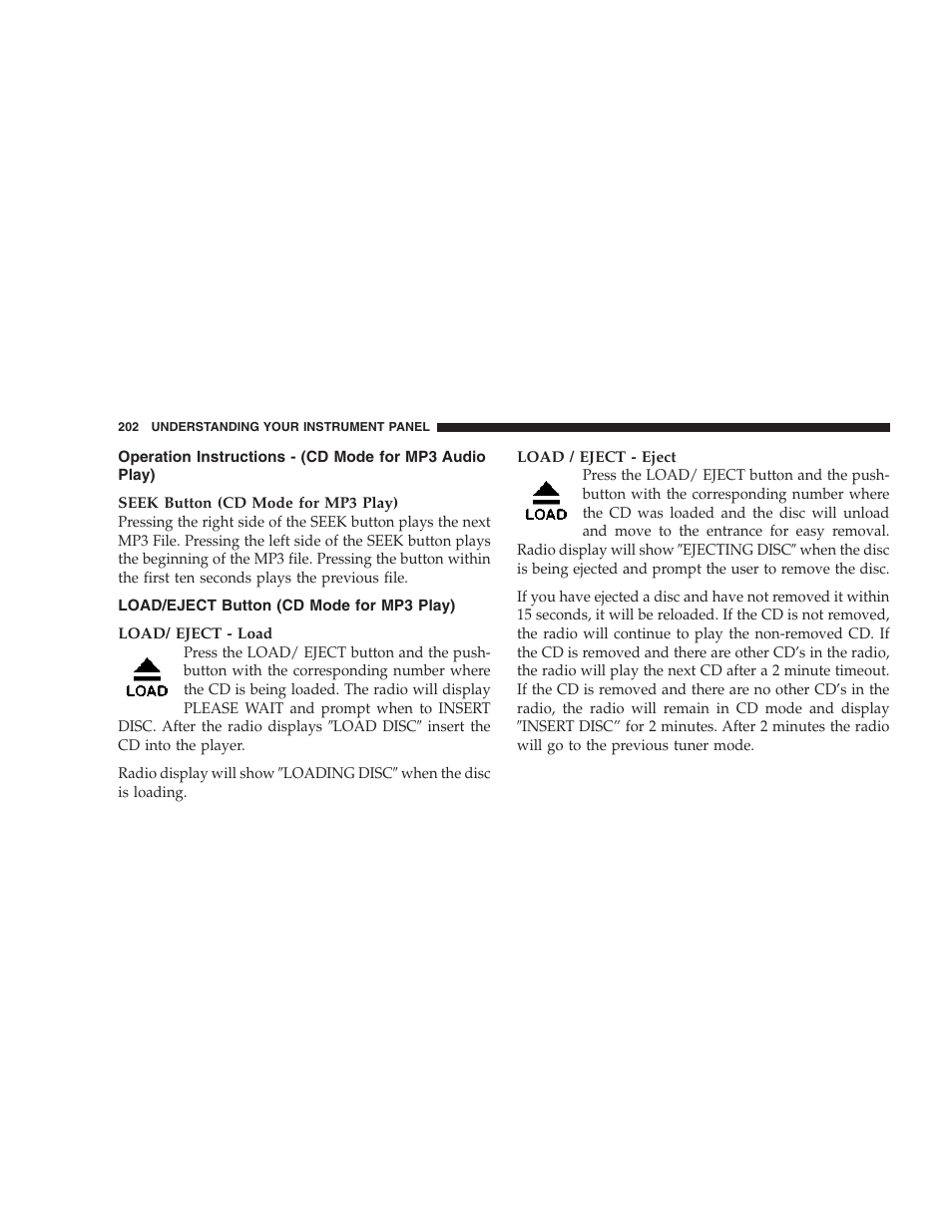 Operation instructions - (cd mode for mp3 audio, Play), Load/eject button (cd mode for mp3 play) | Dodge 2007 Ram Chassis Cab User Manual | Page 202 / 532