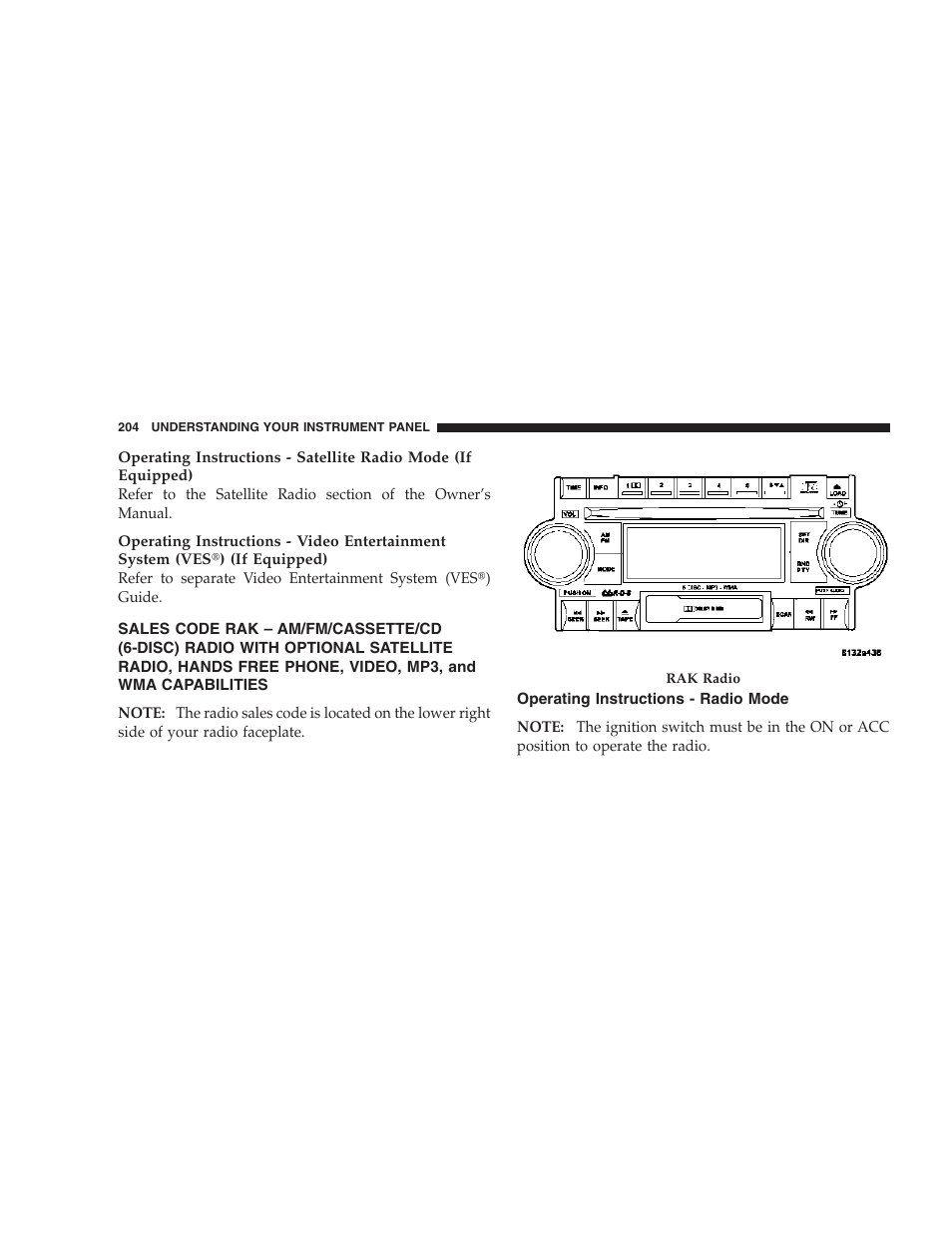 Sales code rak – am/fm/cassette/cd (6-disc), Operating instructions - radio mode | Dodge 2007 Ram Chassis Cab User Manual | Page 204 / 532