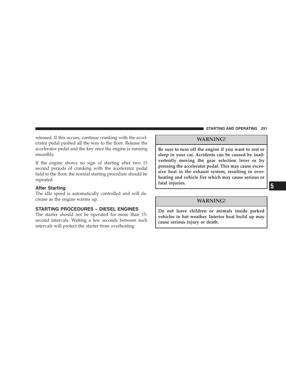 After starting, Starting procedures – diesel engines | Dodge 2007 Ram Chassis Cab User Manual | Page 251 / 532