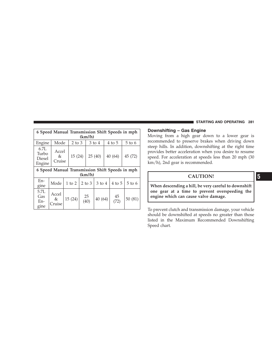 Downshifting – gas engine | Dodge 2007 Ram Chassis Cab User Manual | Page 281 / 532