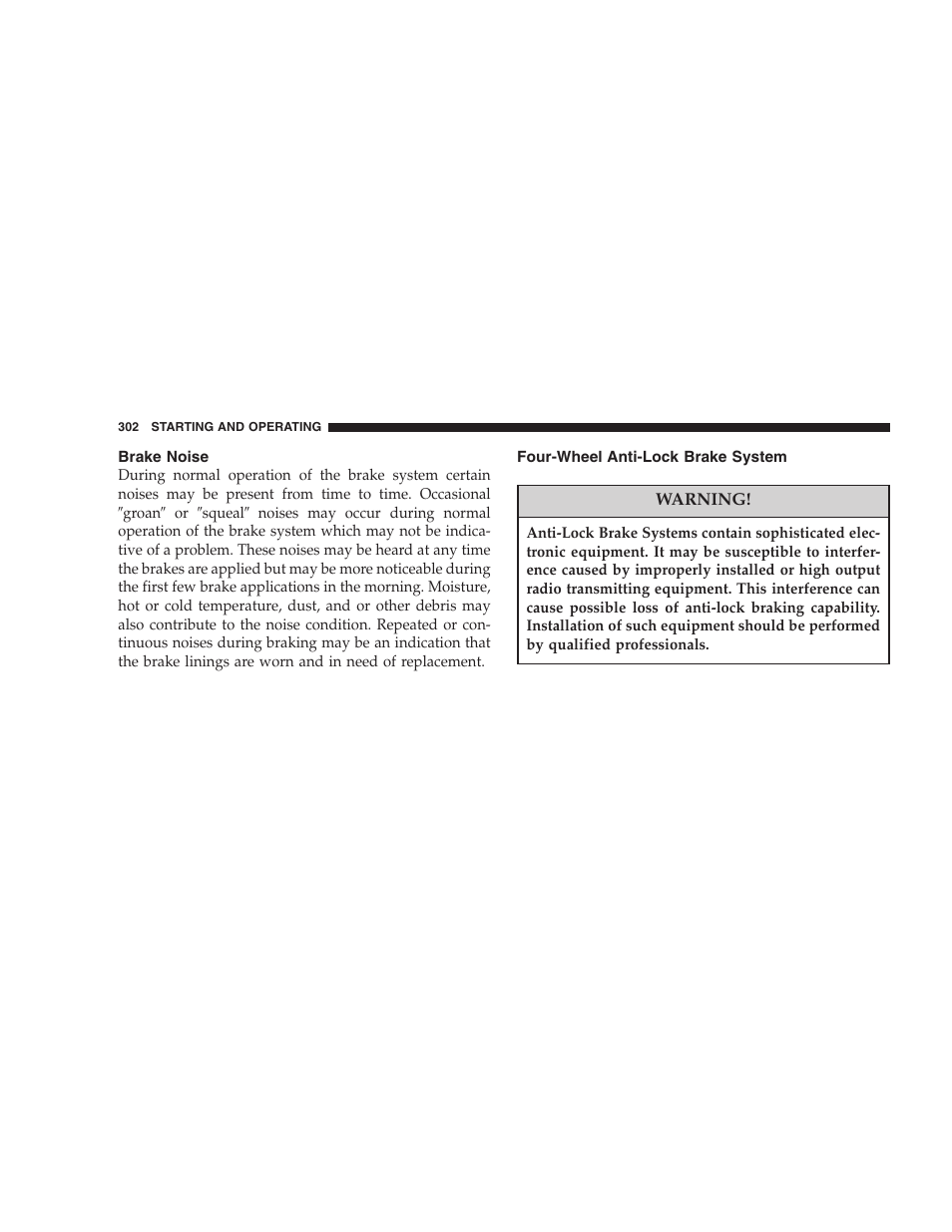 Brake noise, Four-wheel anti-lock brake system | Dodge 2007 Ram Chassis Cab User Manual | Page 302 / 532