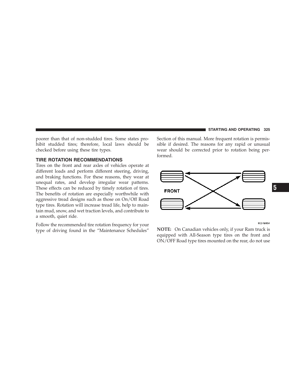 Tire rotation recommendations | Dodge 2007 Ram Chassis Cab User Manual | Page 325 / 532