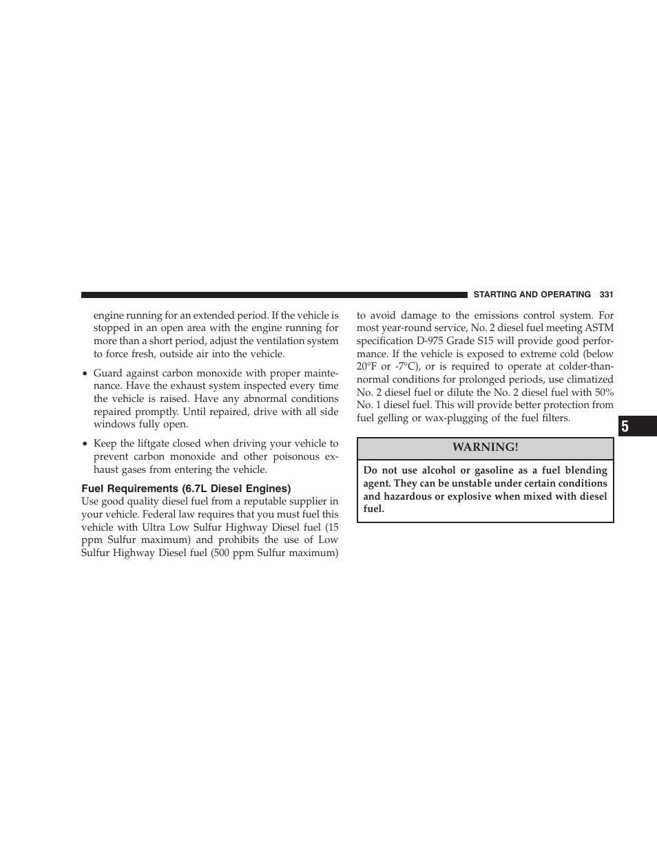 Fuel requirements (6.7l diesel engines) | Dodge 2007 Ram Chassis Cab User Manual | Page 331 / 532