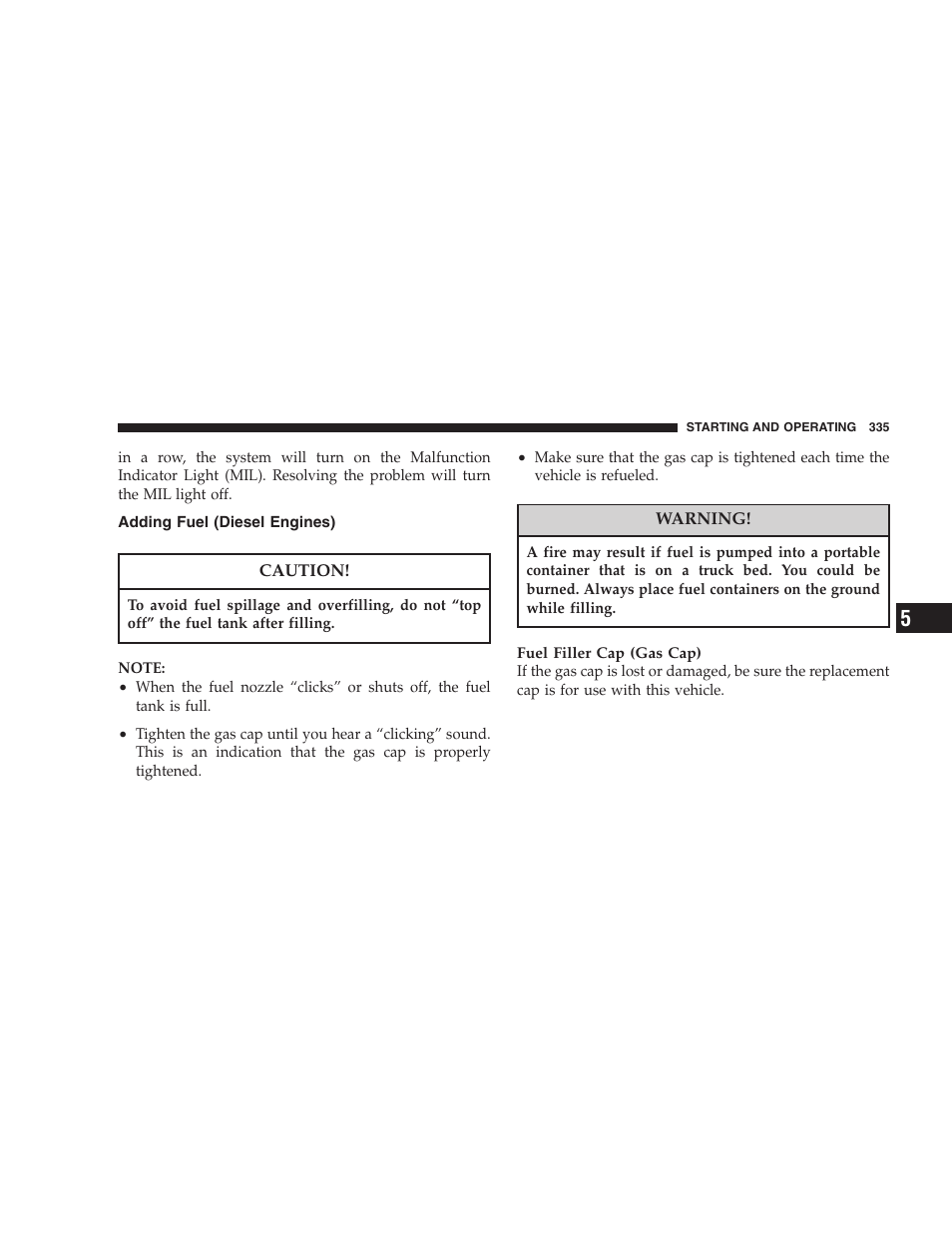 Adding fuel (diesel engines) | Dodge 2007 Ram Chassis Cab User Manual | Page 335 / 532