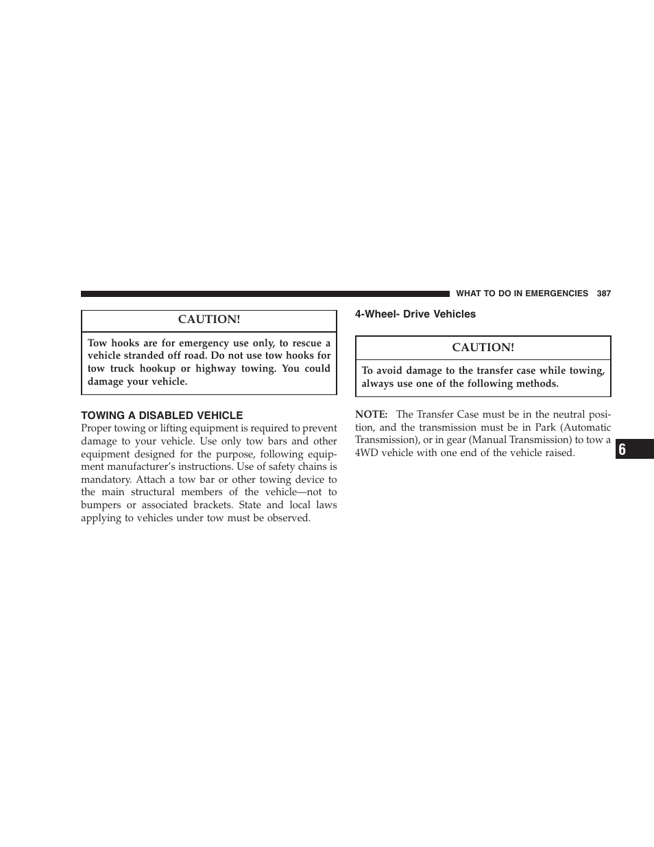 Towing a disabled vehicle, Wheel- drive vehicles | Dodge 2007 Ram Chassis Cab User Manual | Page 387 / 532