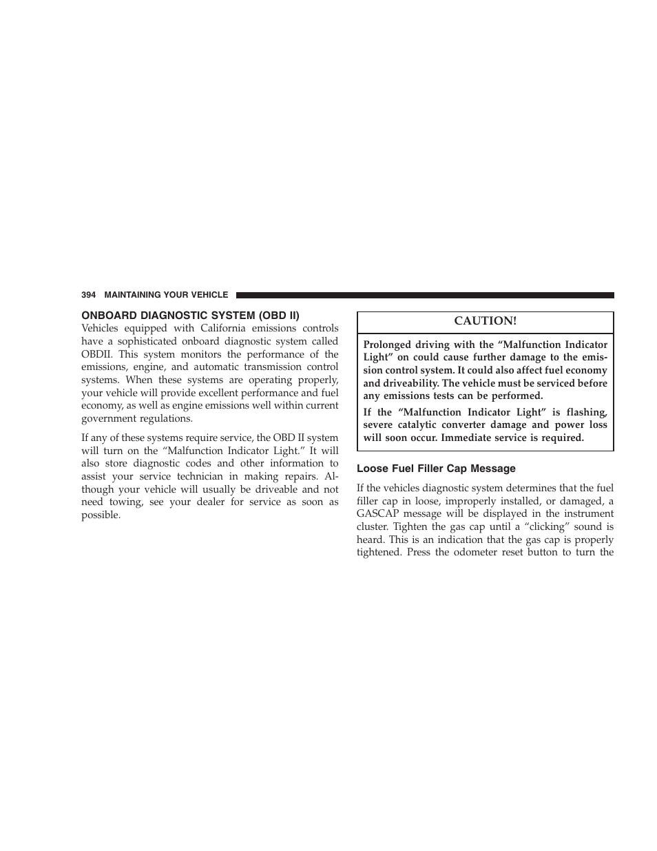 Onboard diagnostic system (obd ii), Loose fuel filler cap message | Dodge 2007 Ram Chassis Cab User Manual | Page 394 / 532