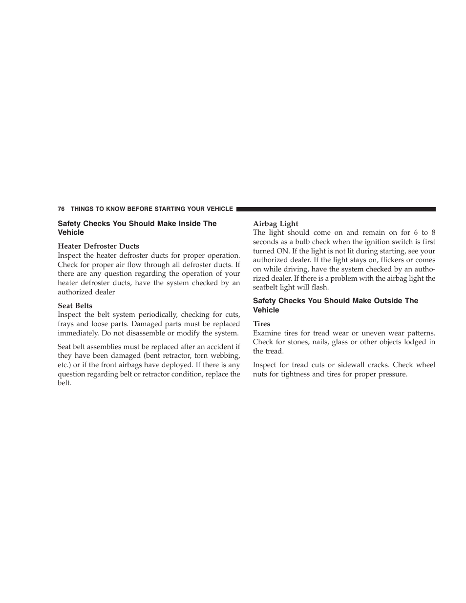 Safety checks you should make inside the, Vehicle, Safety checks you should make outside the | Dodge 2007 Ram Chassis Cab User Manual | Page 76 / 532