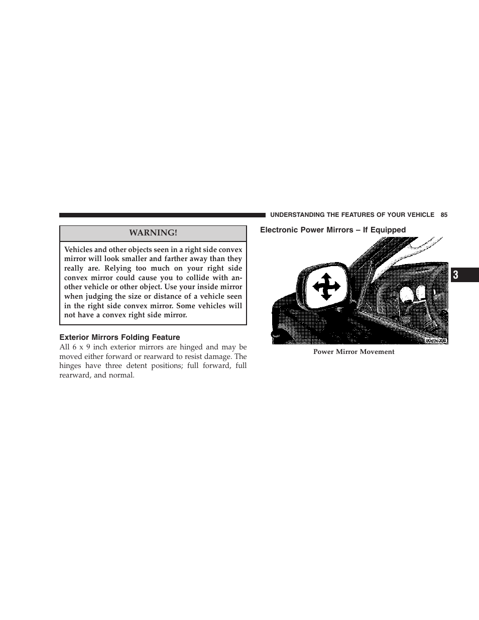 Exterior mirrors folding feature, Electronic power mirrors – if equipped | Dodge 2007 Ram Chassis Cab User Manual | Page 85 / 532