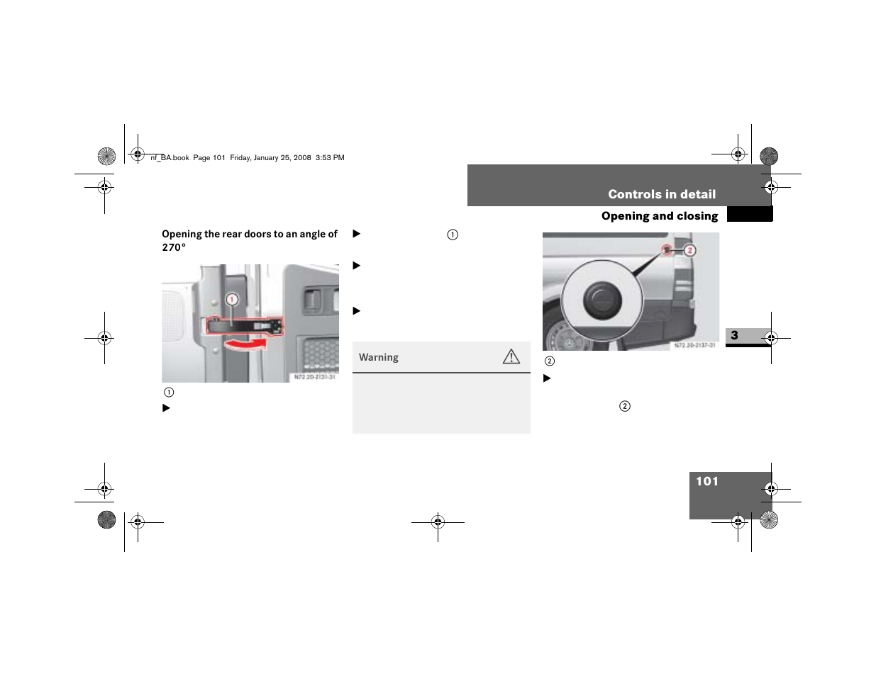 Opening the rear doors to an angle of 270 degrees | Dodge 2008 Sprinter User Manual | Page 103 / 666