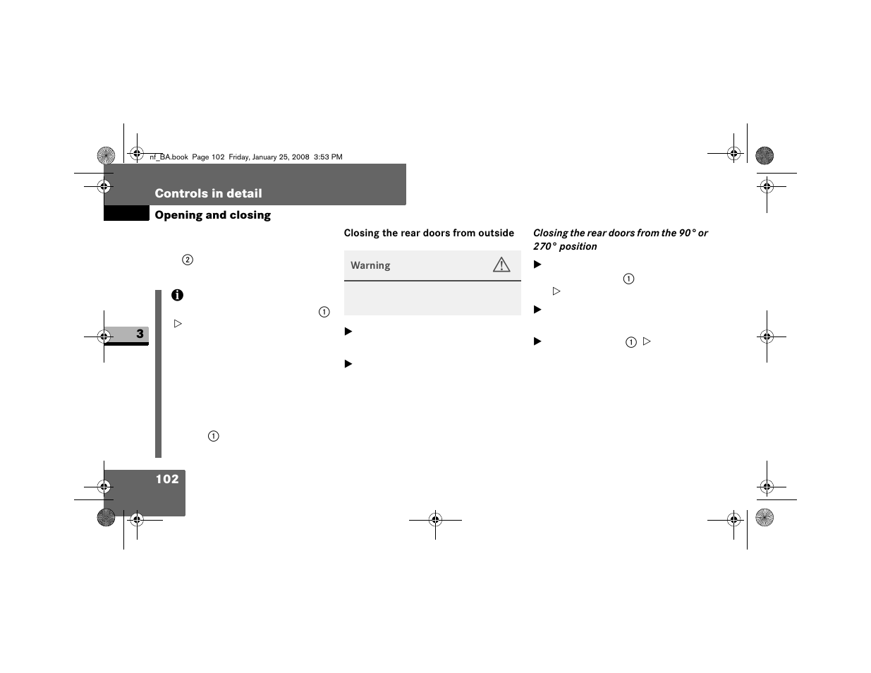 Closing the rear doors from outside | Dodge 2008 Sprinter User Manual | Page 104 / 666