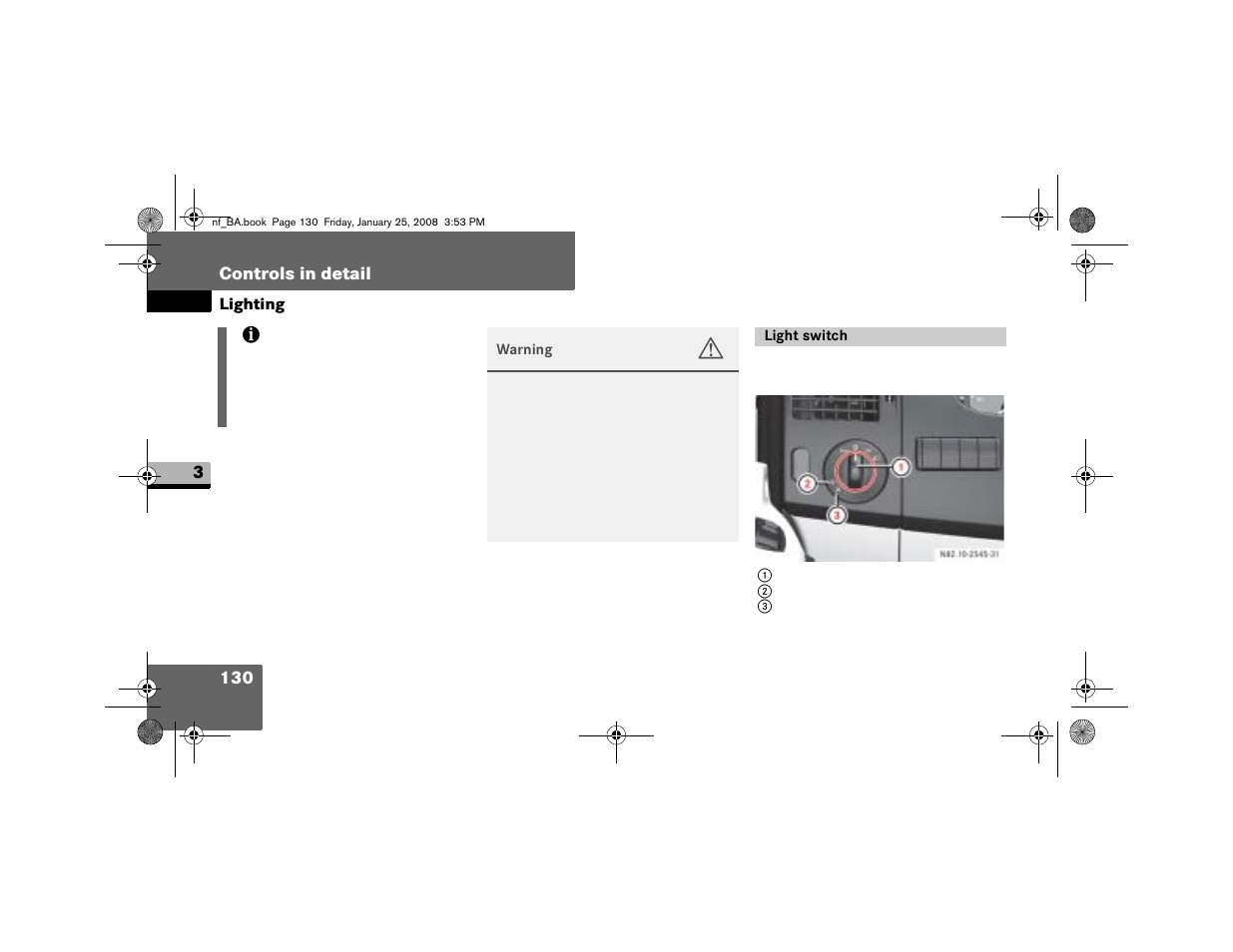 Light switch | Dodge 2008 Sprinter User Manual | Page 132 / 666
